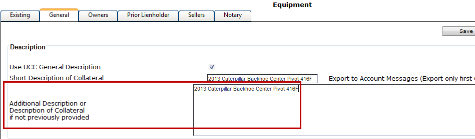 Additional Description or Description of Collateral if Not Previously Provided field highlighted